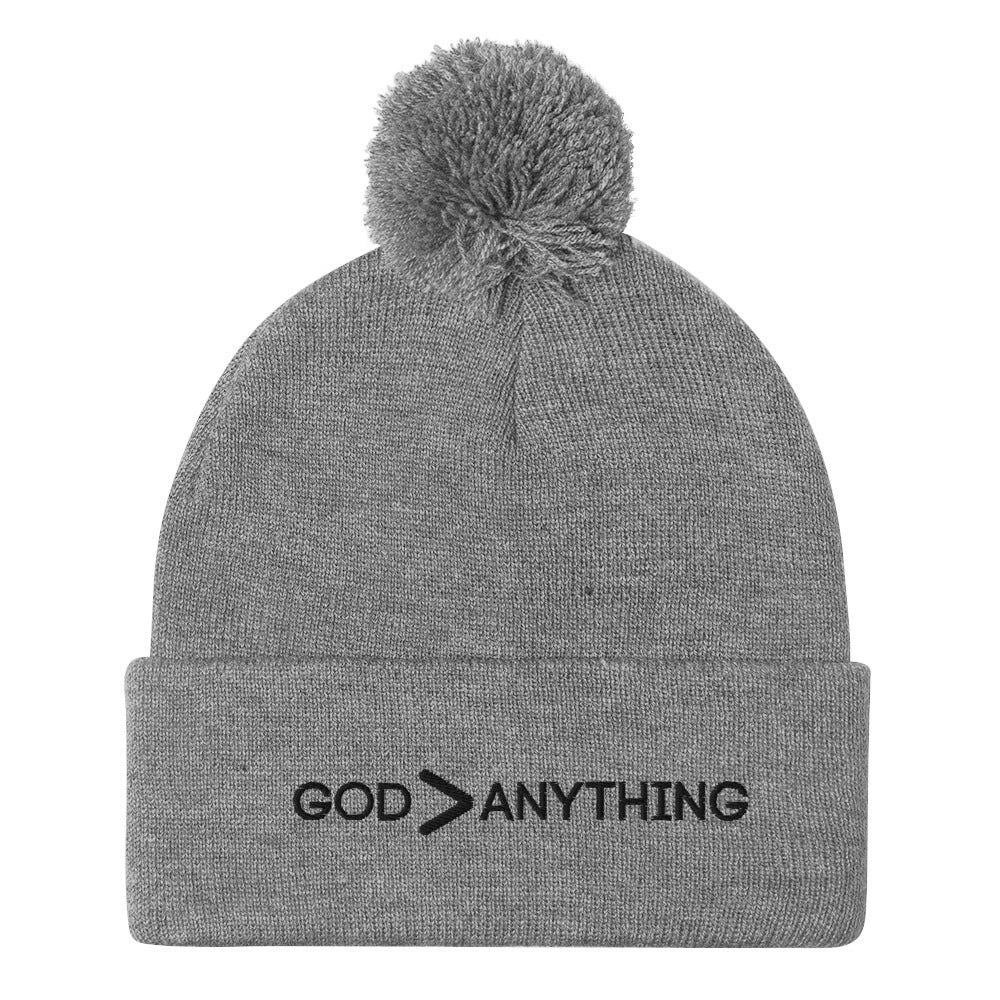 God Greater Than Anything-Pom-Pom Beanie