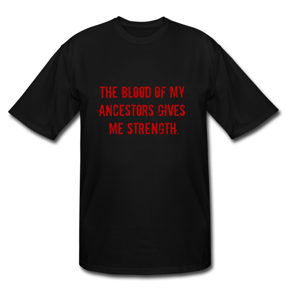 Blood Of My Ancestors-Men's Tall T-Shirt - black