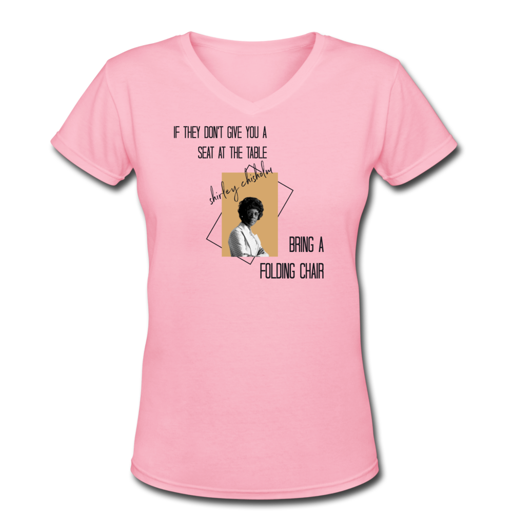 Shirley Chisholm- Women's V-Neck T-Shirt - pink