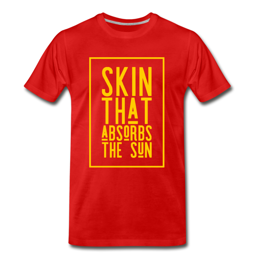 Skin That Absorbs The Sun-Men's Premium T-Shirt - red