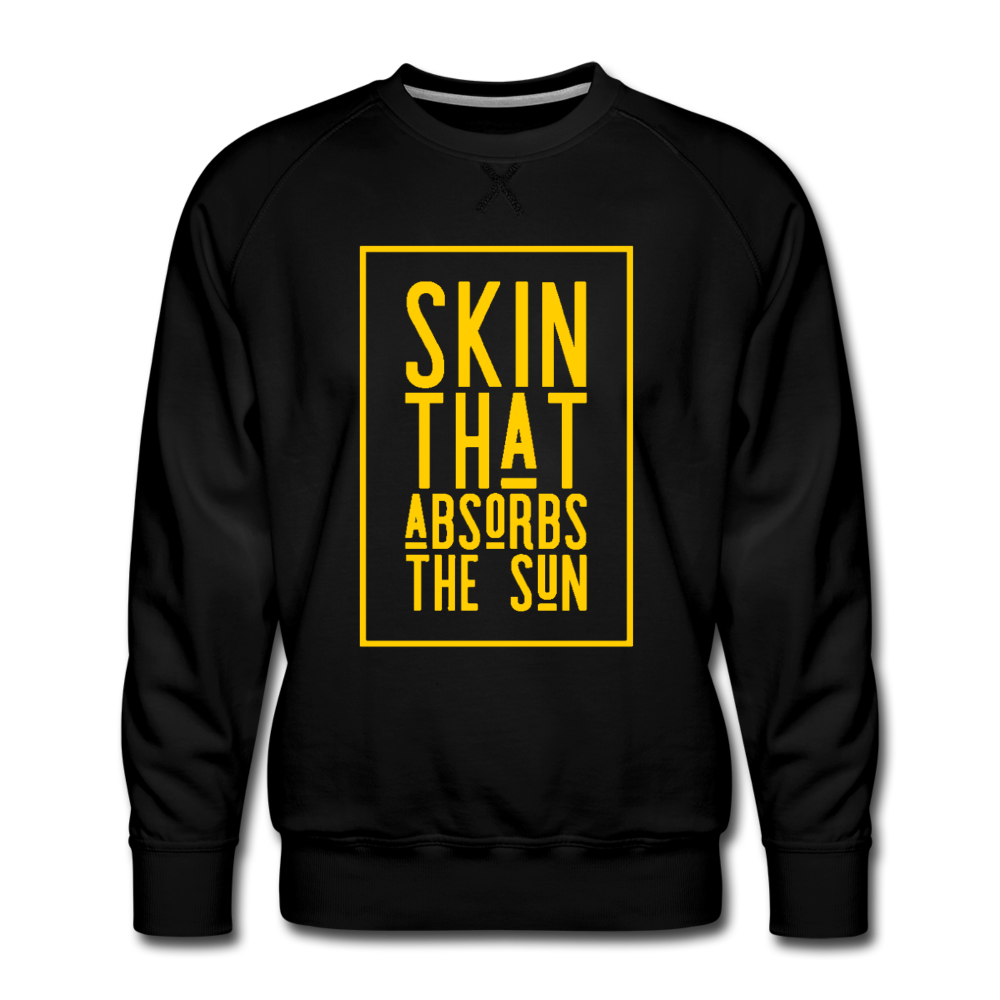Skin That Absorbs The Sun-Men’s Premium Sweatshirt - black