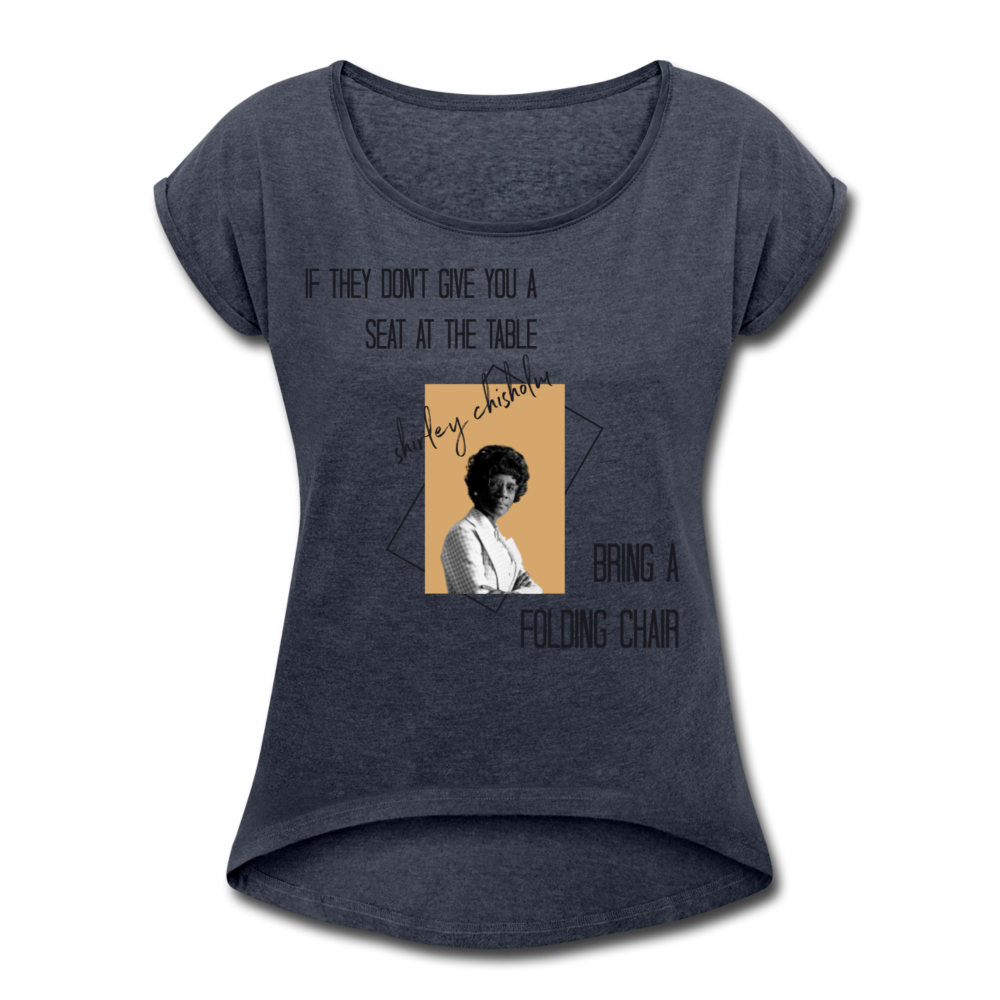 Shirley Chisholm-Women's Roll Cuff T-Shirt - navy heather
