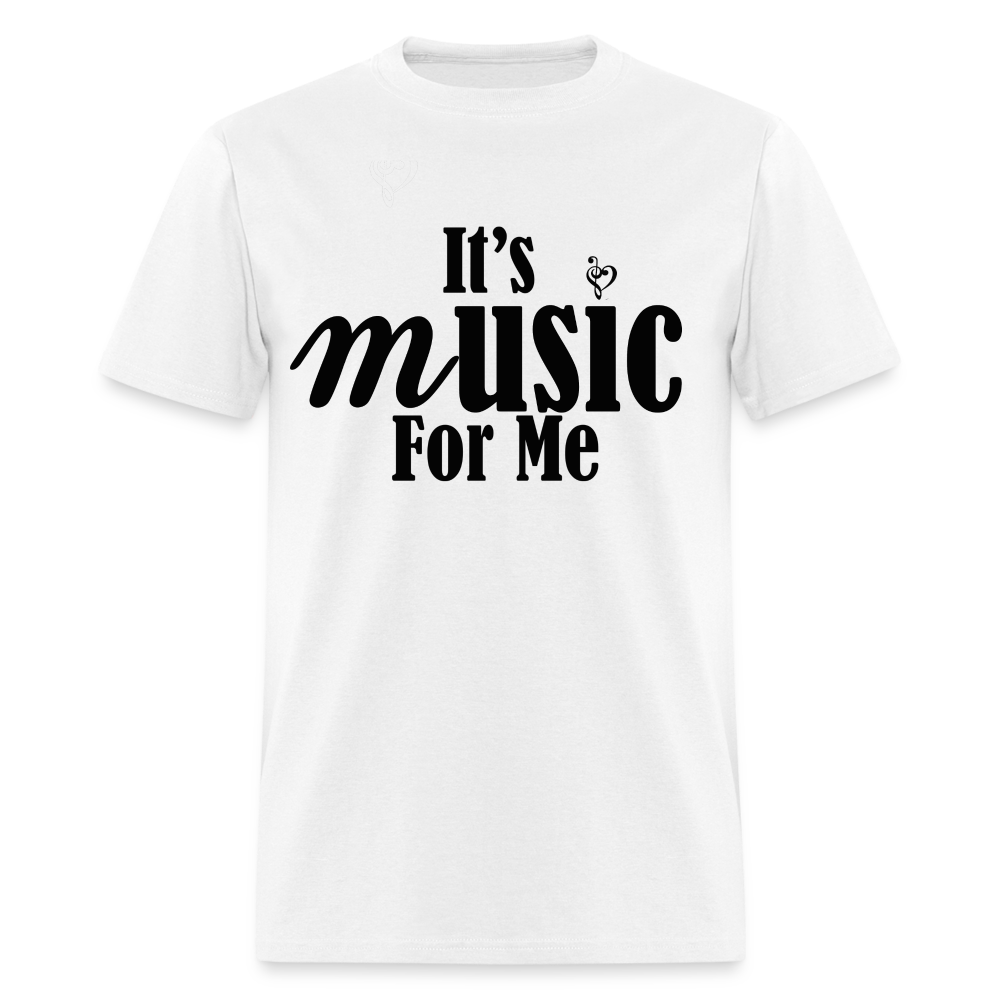 Music For Me Classic T-Shirt - white
