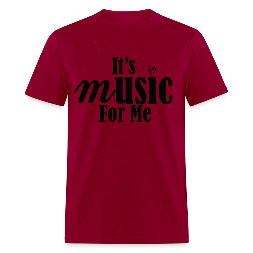 Music For Me Classic T-Shirt - dark red