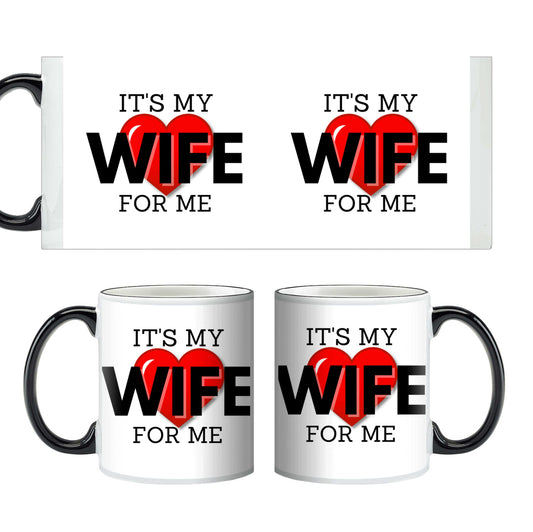 My Wife For Me Color Changing Mug