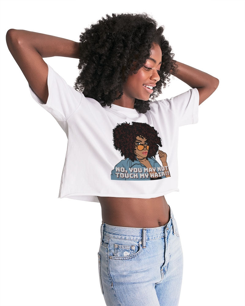 Don't Touch My Hair Women's Lounge Cropped Tee