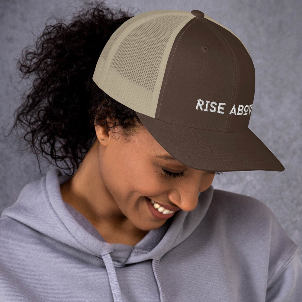 Rise Above-Trucker Cap
