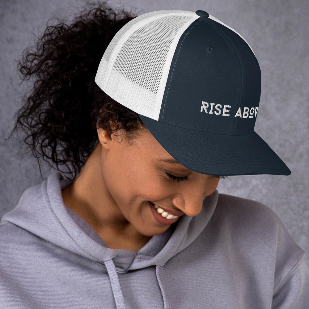 Rise Above-Trucker Cap
