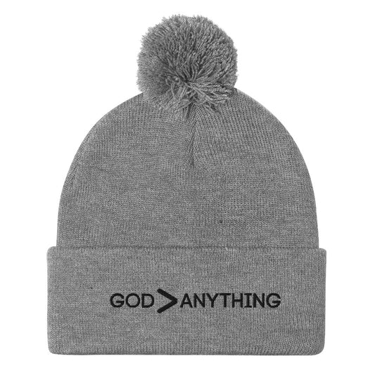 God Greater Than Anything-Pom-Pom Beanie