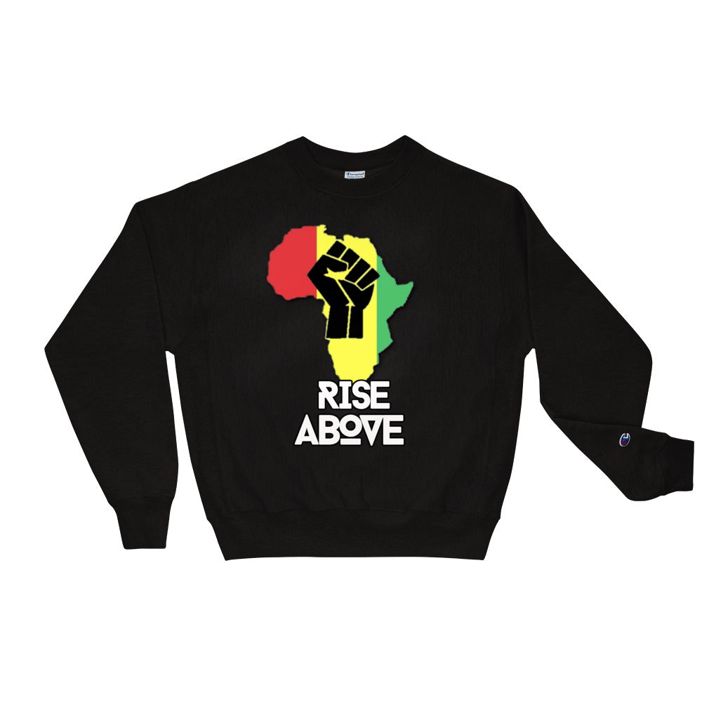 Rise Above Classic-Champion Sweatshirt