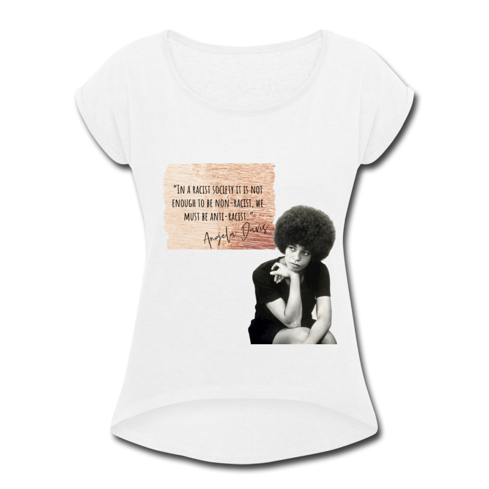 Angela Davis-Women's Roll Cuff T-Shirt - white