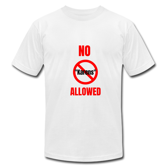 No "Karens" Allowed Unisex Jersey T-Shirt by Bella + Canvas - white