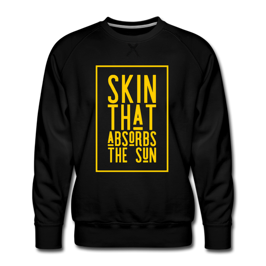 Skin That Absorbs The Sun-Men’s Premium Sweatshirt - black