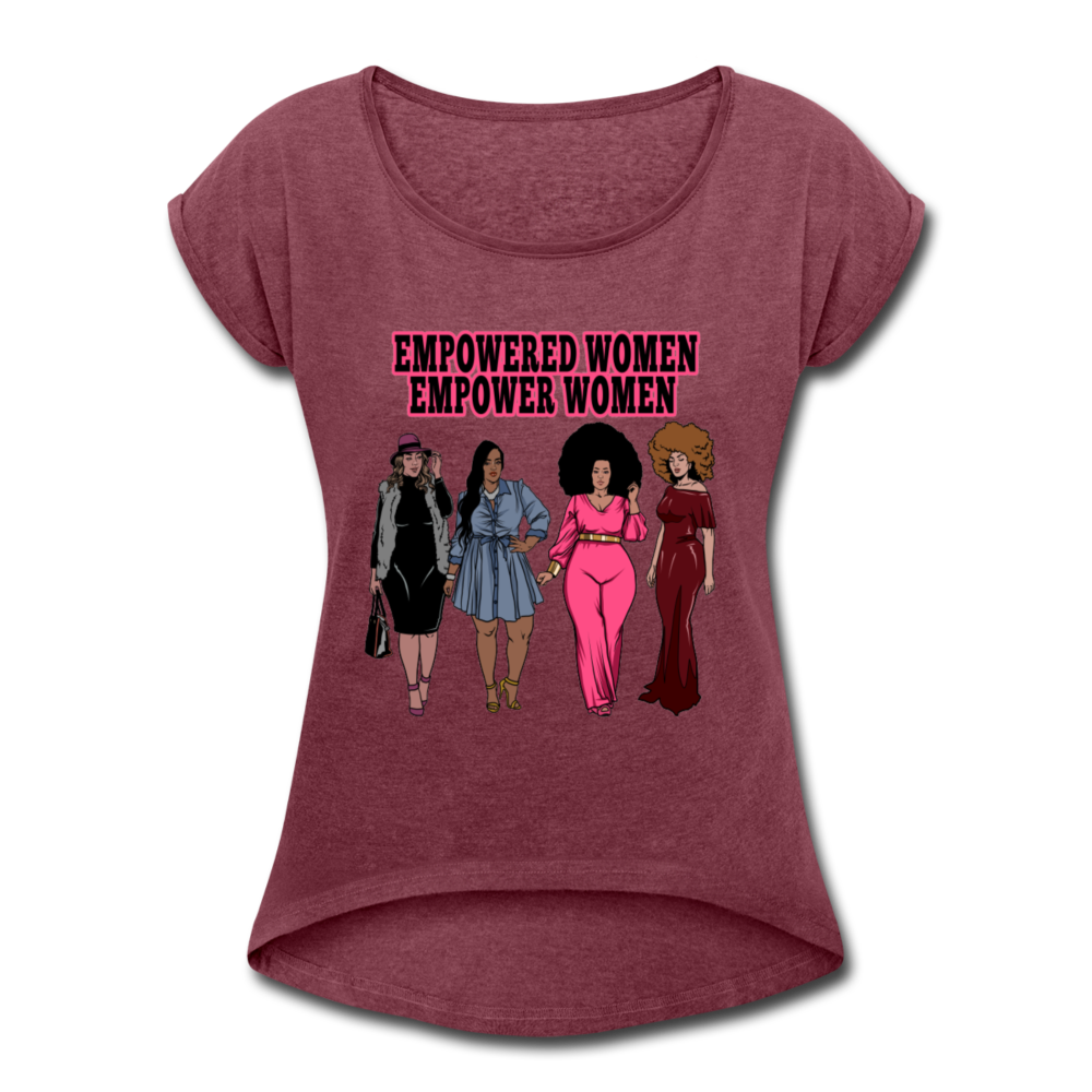 Empowered Women's Roll Cuff T-Shirt - heather burgundy