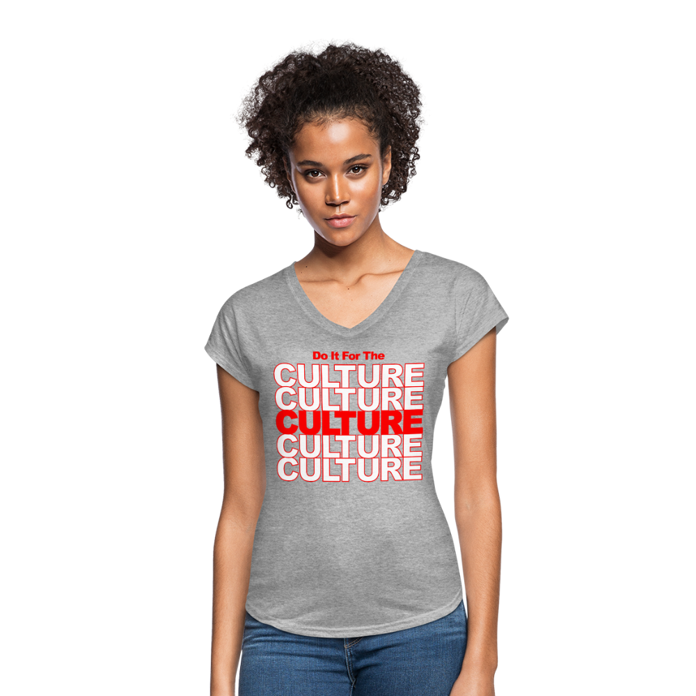 Do It For the Culture-Women's Tri-Blend V-Neck T-Shirt - heather gray