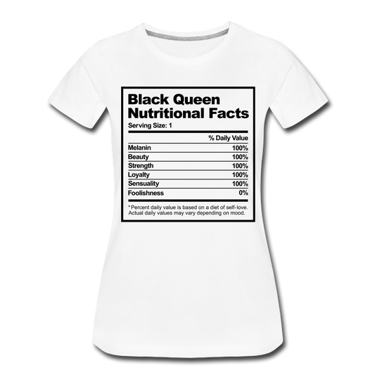 Black Queen Nutritional Facts-Women’s Premium T-Shirt - white