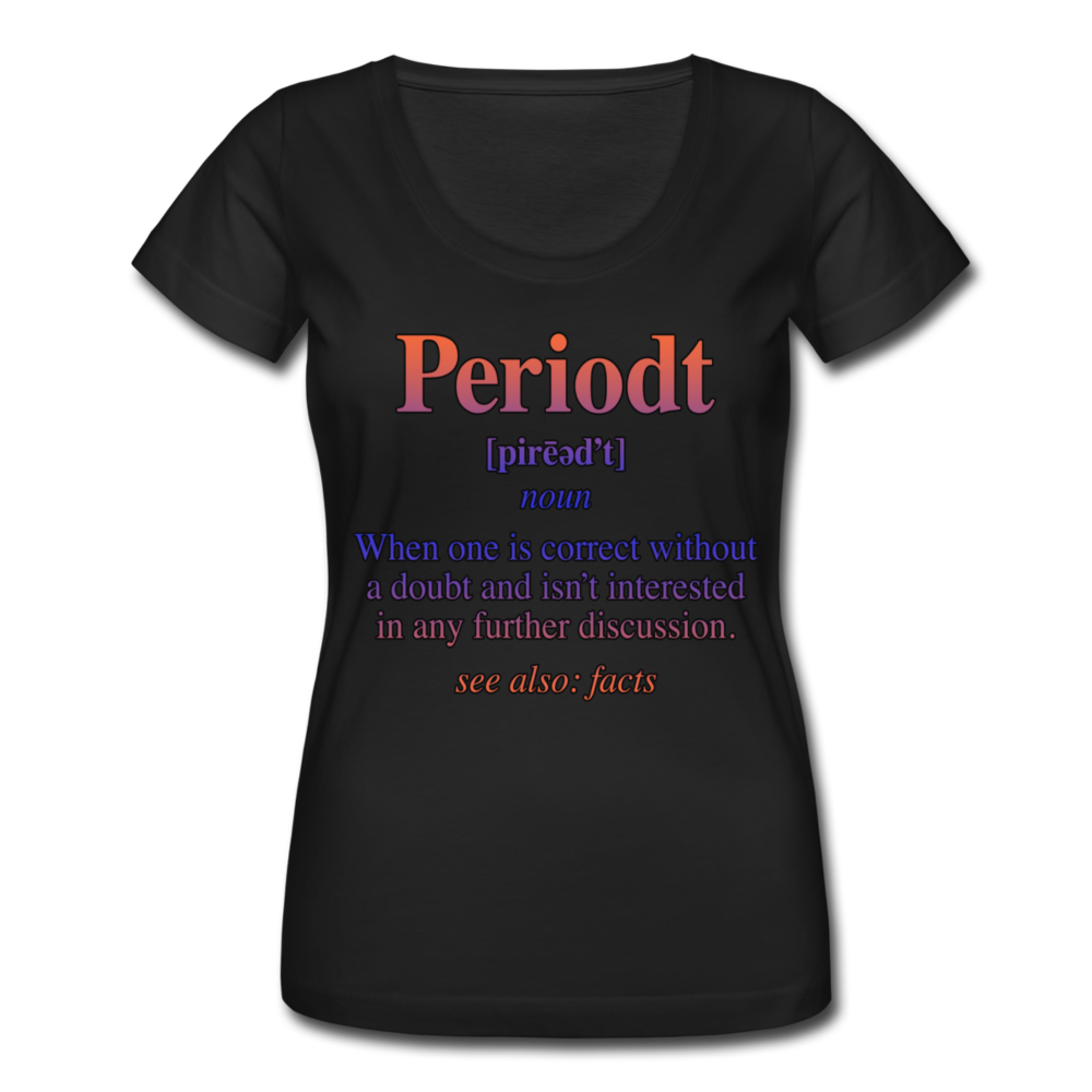 Periodt-Women's Scoop Neck T-Shirt - black