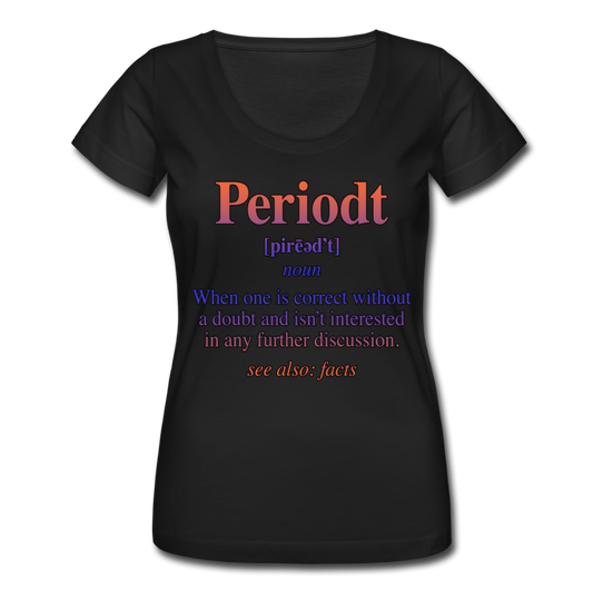 Periodt-Women's Scoop Neck T-Shirt - black