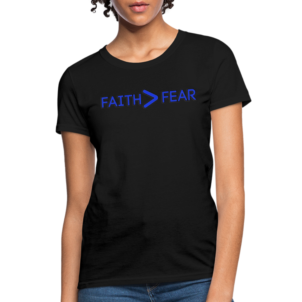 Faith/Fear-Women's T-Shirt - black