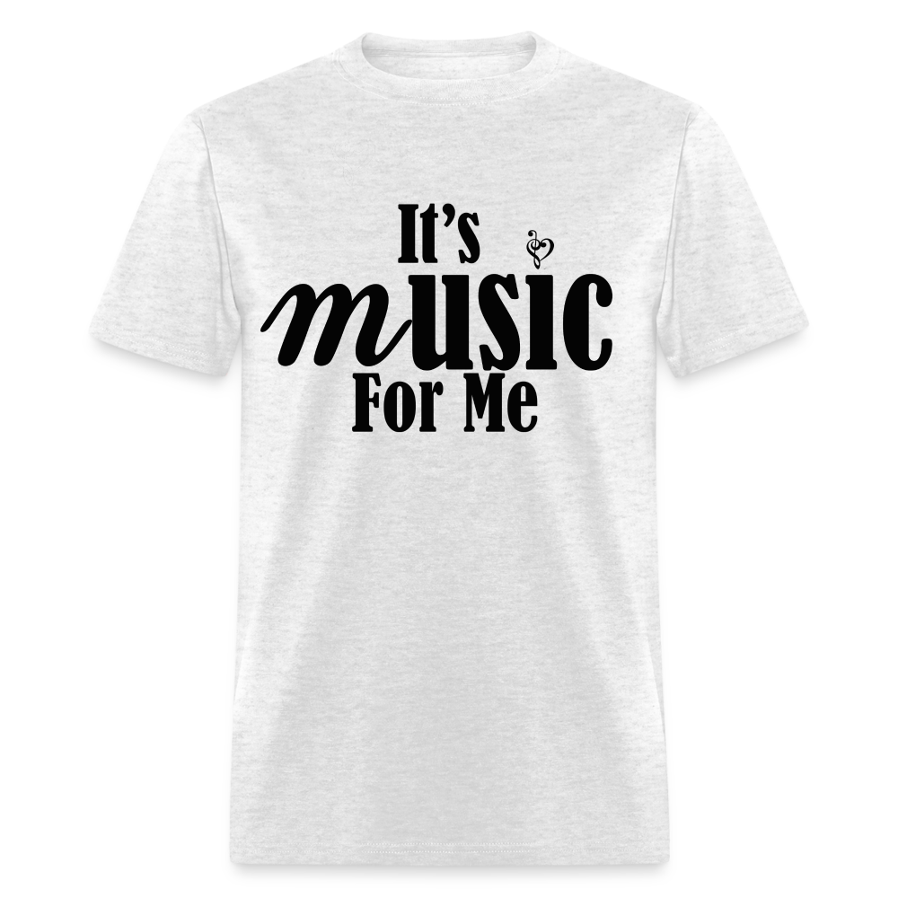 Music For Me Classic T-Shirt - light heather gray
