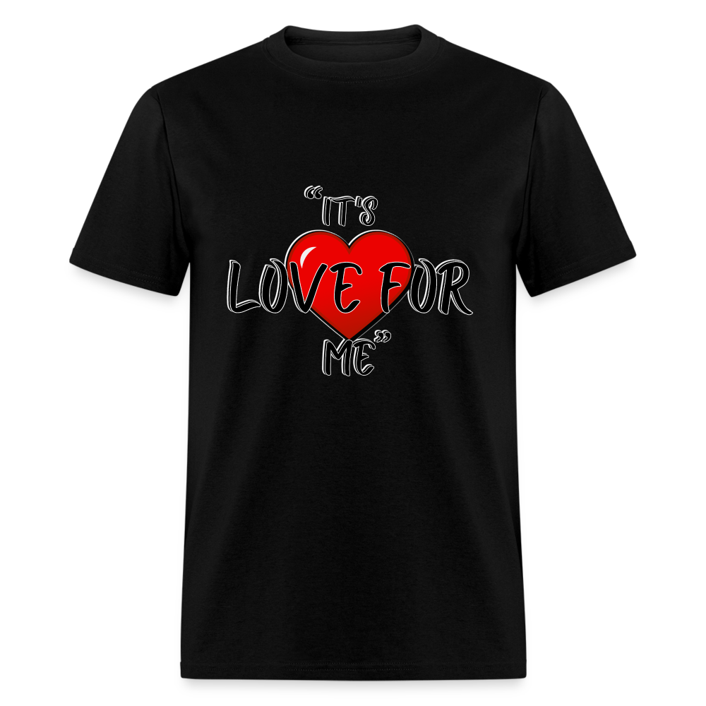 Love For Me- Classic T-Shirt - black