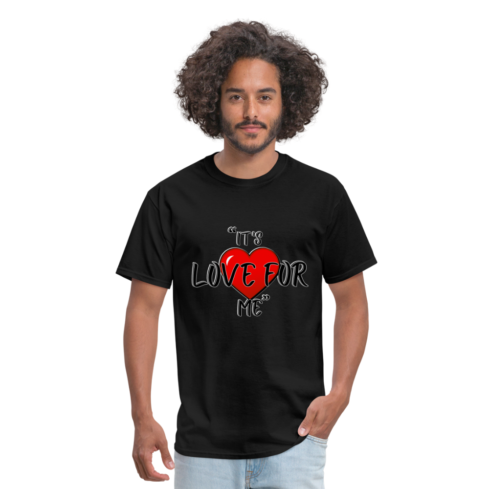 Love For Me- Classic T-Shirt - black