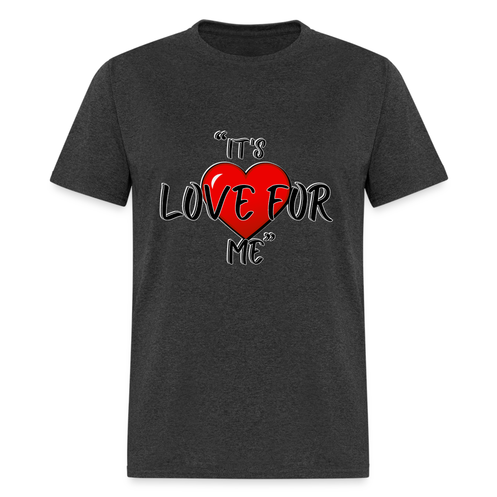 Love For Me- Classic T-Shirt - heather black