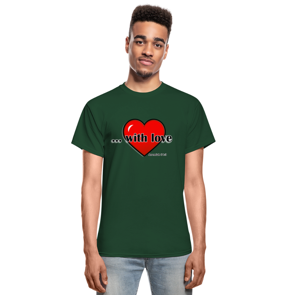 With Love Adult T-Shirt - forest green