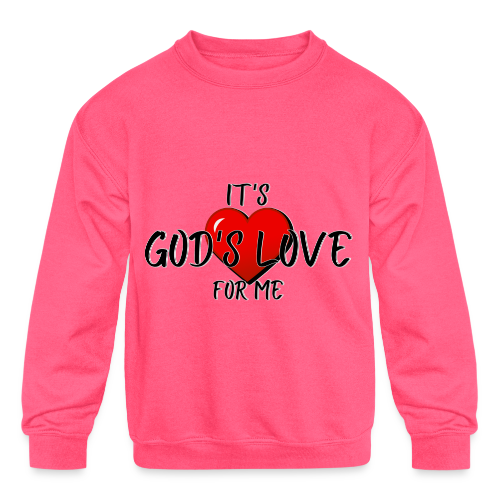 God's Love- Kids' Crewneck Sweatshirt - neon pink